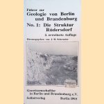 Führer zur Geologie von Berlin und Brandenburg. No. 1: Die Struktur Rüdersdorf door J.H. Schroeder