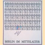 Berlin im Mittelalter. Bürger, Bauer, Edelmann
G. Saherwala e.a.
€ 8,00