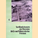 Veröffentlichungen des Museums für Ur- und Frühgeschichte Potsdam. Band 4. door Bernhard Gramsch