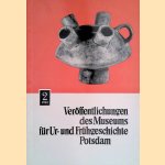 Veröffentlichungen des Museums für Ur- und Frühgeschichte Potsdam. Band 2. door Bernhard Gramsch