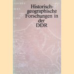 Historisch-geographische Forschungen in der DDR door Wilfried Strenz