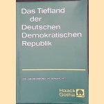 Das Tiefland der Deutschen Demokratischen Republik: Leitlinien seiner Oberflächengestaltung door Joachim Marcinek e.a.