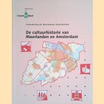 De Cultuurhistorie van Meerlanden en Amsterdam. De cultuurhistorische Waardenkaart Noord Holland
Adriaan Haartsen e.a.
€ 10,00