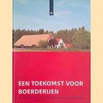 Een toekomst voor boerderijen. Handreiking voor de herbestemming en verbouwing van monumentale boerderijen
Rachel Verweij e.a.
€ 5,00