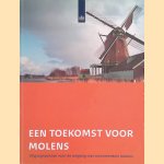 Een toekomst voor molens. Uitgangspunten voor de omgang met monumentale molens
Mark van Nieuwstadt e.a.
€ 12,50