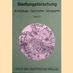 Siedlungsforschung. Archäologie, Geschichte, Geographie. Band 22 door Klaus - a.o. Fehn