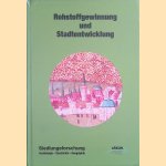 Siedlungsforschung. Archäologie, Geschichte, Geographie. Band 30: Rohstoffgewinnung und Stadtentwicklung door Martin - a.o. Pries