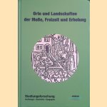 Siedlungsforschung. Archäologie, Geschichte, Geographie. Band 35: Orte und Landschaften der Mu?e, Freizeit und Erholung door Volkmar - a.o. Eidloth