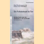 Ein Fu?abdruck im Ton. Ein Wanderung um die frühere Insel Schokland, Flevoland door K.J. Steehouwer