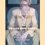 100 Jaar Mooie Mannen door Cally Blackman