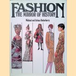 Fashion. The mirror of history door Michael Batterberry e.a.