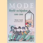 Mode. Hoofd- en bijzaken 1000-2000 door Marian Conrads