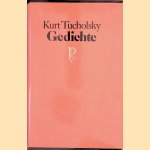 Gedichte door Kurt Tucholsky