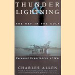 Thunder And Lightning: The RAF in the Gulf : Personal Experiences of War door Charles Allen