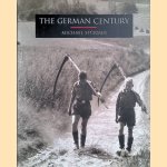 The German Century door Michael Stürmer