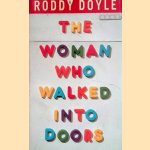 The woman who walked into doors *SIGNED* door Roddy Doyle