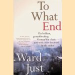 To what end?
Ward Just
€ 8,00