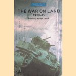 The war on land 1939-1945 door Ronald Lewin