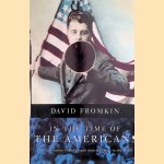 In The Time Of The Americans: The Generation That Changed America's Role In The World
David Fromkin
€ 10,00