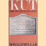 Kut: The Death of an Army door Ronald Millar