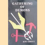 Gathering of Demons door Kim Abbott