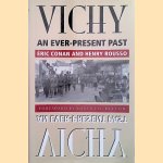 Vichy: An Ever-Present Past door Éric Conan e.a.