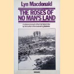 The Roses of No Man's Land door Lyn Macdonald