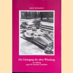 Der Untergang des alten Würzburg im Luftkrieg gegen die deutschen Grossstädte door Max Domarus