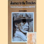 Journey to the Trenches: Life of Isaac Rosenberg, 1890-1918 door Joseph Cohen