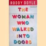 The woman who walked into doors door Roddy Doyle