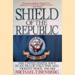 Shield of the Republic: The United States Navy in an Era of Cold War and Violent Peace 1945-1962
Michael T. Isenberg
€ 10,00