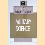 The Facts on File Dictionary of Military Science door Jay M. Shafritz e.a.