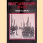 First World War Atlas door Martin Gilbert