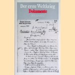 Der erste Weltkrieg. Dokumente door Helmut Otto e.a.