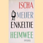 Enkeltje heimwee door Ischa Meijer