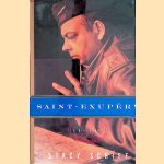 Saint-Exupery: A Biography door Stacy Schiff