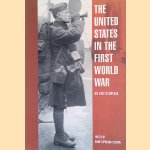 The United States in the First World War: An Encyclopedia door Anne Cipriano Venzon