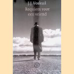 Requiem voor een vriend door J.J. Voskuil