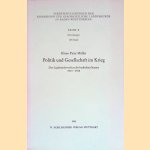 Politik und Gesellschaft im Krieg. Der Legitimitätsverlust des badischen Staates 1914-1918 door Klaus-Peter Müller