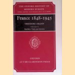 France, 1848-1945. Volume II: Intellect, Taste, and Anxiety door Theodore Zeldin