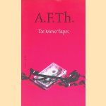 De Movo Tapes. Een carrière als ander door A.F.Th. van der Heijden