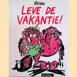 Leve de vakantie! door Jean M. Reiser