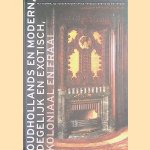 Oudhollands en modern, degelijk en exotisch, koloniaal en fraai. Het voormalige hoofdkantoor van de Handels Vereniging Amsterdam
Alexander Westra e.a.
€ 15,00