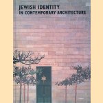 Jewish Identity in Contemporary Architecture
Angeli Sachs e.a.
€ 17,50