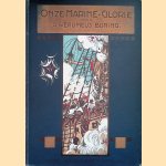 Onze marine-glorie (1639-1673). Episoden uit het zeehelden-tijdperk door A. Werumeus Buning