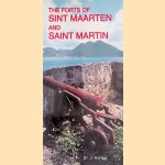 Forts of Saint Maarten and Saint Martin. The historical defences of a binational island door R. van der Veen