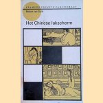 Het Chinese lakscherm door Robert van Gulik