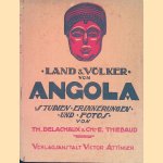 Land und Völker von Angola. Studien, Erinnerungen, Fotos der II. schweizerischen wissenschaftlichen Mission in Angola
Th. Delachaux e.a.
€ 20,00