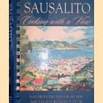 Sausolito. Cooking with a view. Favorite recipes from the Sausalito Woman's Club door Jacqueline - a.o. Kudler