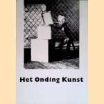 Het onding kunst door Anna Thalia Benus e.a.